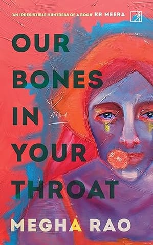 Our Bones In Your Throat