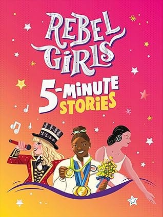 Rebel Girls 5-minute Stories