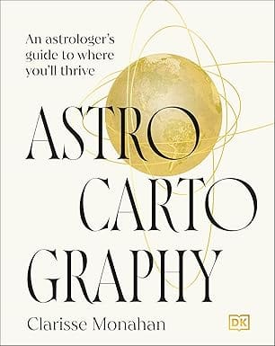 Astrocartography An Astrologers Guide To Where You Will Thrive