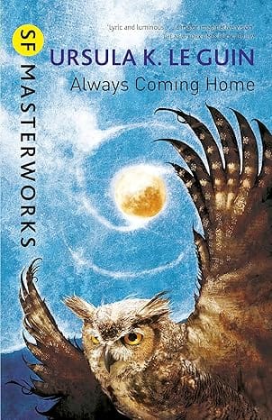 Always Coming Home (sf Masterworks)