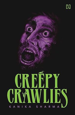 Creepy Crawlies