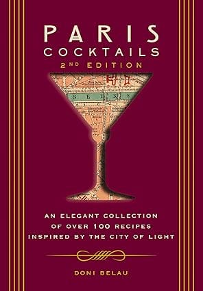 Paris Cocktails (second Edition)