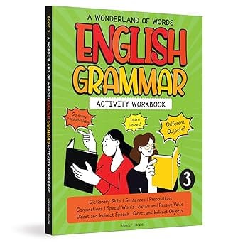 A Wonderland Of Words English Grammar - Level 3 Activity Workbook