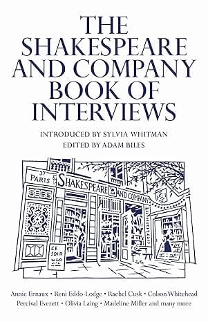 The Shakespeare And Company Book Of Interviews