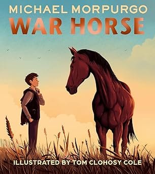 War Horse A Beloved Modern Classic Adapted For A New Generation Of Readers