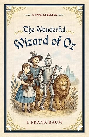 The Wonderful Wizard Of Oz (cuppa Classics)