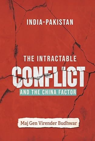 India-pakistan The Intractable Conflict And The China Factor