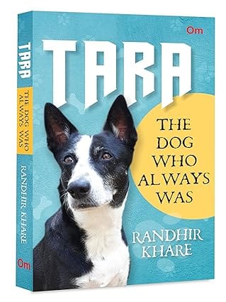 Tara The Dog Who Always Was