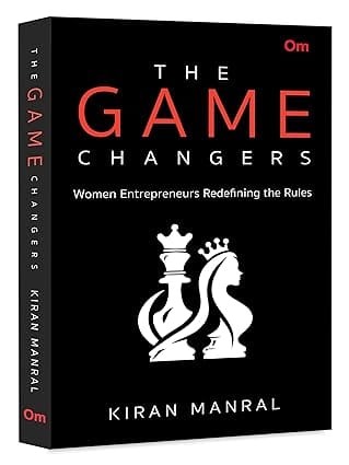 The Game Changers Women Entrepreneurs Redefining The Rules