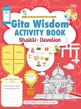 Bhakti - Devotion Gita Wisdom Activity Book By Gauranga Darshan Das | Fun Activities