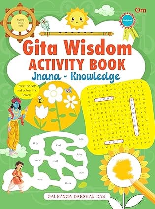 Jnana - Knowledge Gita Wisdom Activity Book By Gauranga Darshan Das | Fun Activities