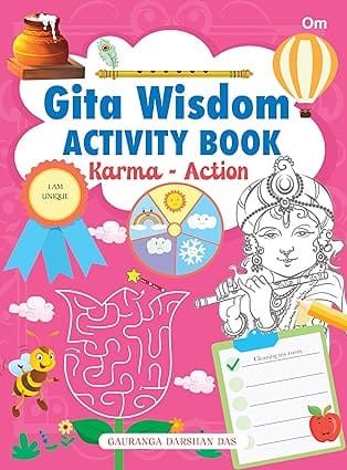 Karma - Action Gita Wisdom Activity Book By Gauranga Darshan Das | Fun Activities