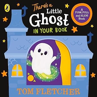 Theres A Little Ghost In Your Book An Interactive Halloween Board Book