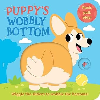 Puppys Wobbly Bottom