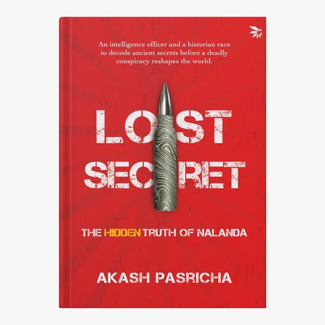 Lost Secret The Hidden Truth Of Nalanda