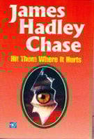 Hit Them Where It Hurts