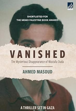 Vanished The Mysterious Disappearance Of Mustafa Ouda