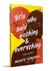 Girls Who Said Nothing And Everything