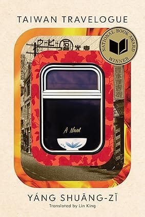 Taiwan Travelogue A Novel