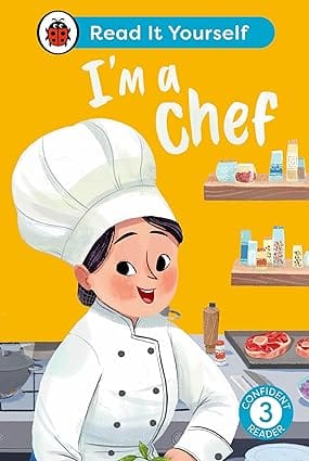 I Am A Chef Read It Yourself Level 3 Confident Reader