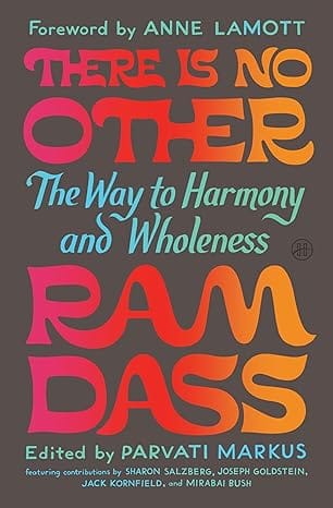 There Is No Other The Way To Harmony And Wholeness