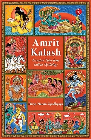 Amrit Kalash Greatest Tales From Indian Mythology