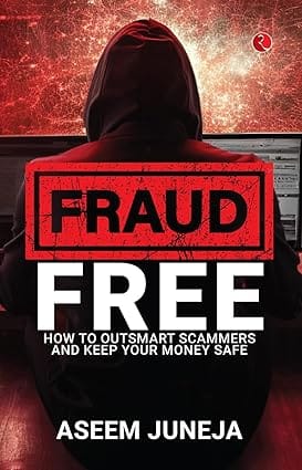 Fraud Free How To Outsmart Scammers And Keep Your Money Safe