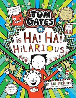 Tom Gates #23 Ha! Ha! Hilarious