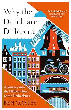 Why The Dutch Are Different
