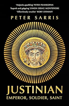 Justinian Emperor, Soldier, Saint