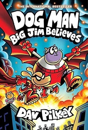 Dog Man #14 Big Jim Believes