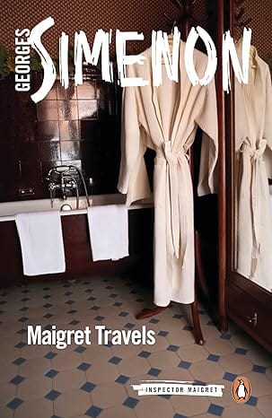 Maigret Travels Inspector Maigret #51