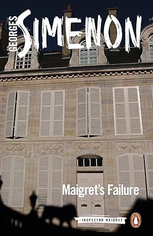 Maigrets Failure Inspector Maigret #49