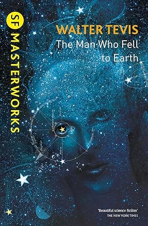 The Man Who Fell To Earth (sf Masterworks)