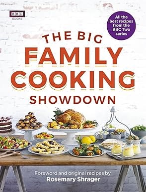 The Big Family Cooking Showdown All The Best Recipes From The Bbc Series
