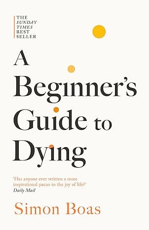 A Beginners Guide To Dying