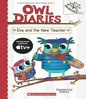 Owl Diaries #21 Eva And The New Teacher