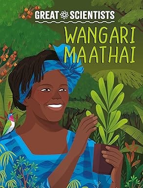 Great Scientists Wangari Maathai
