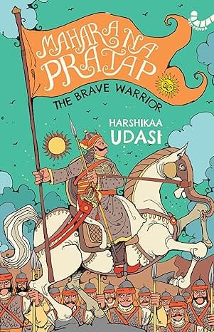 Maharana Pratap The Brave Warrior
