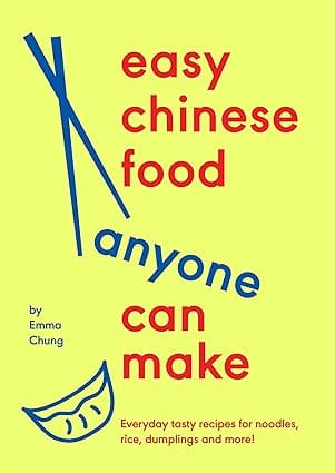 Easy Chinese Food Anyone Can Make
