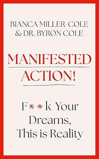 Manifested Action F*ck Your Dreams, This Is Reality!