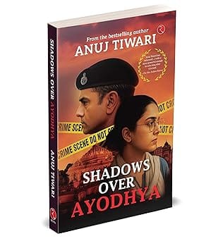 Shadows Over Ayodhya