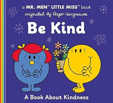 Be Kind A Book About Kindness