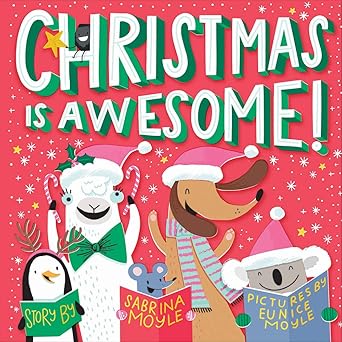 Christmas Is Awesome! (a Hello!lucky Book)
