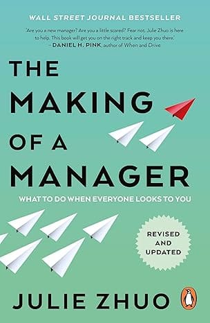 The Making Of A Manager What To Do When Everyone Looks To You