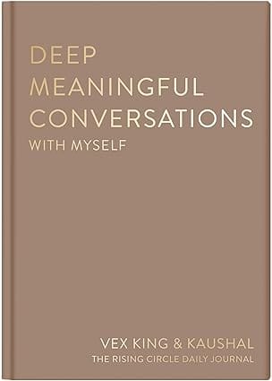 Deep Meaningful Conversations With Myself