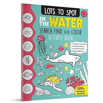 Lots To Spot In The Water Search, Find And Color Activity Book