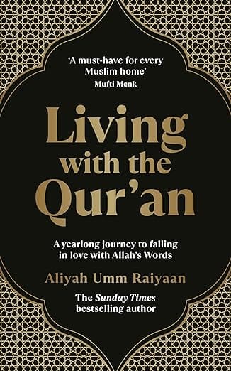 Living With The Quran A 52 Week Guide