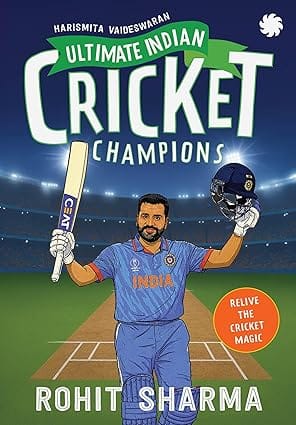 Ultimate Indian Cricket Champions Rohit Sharma