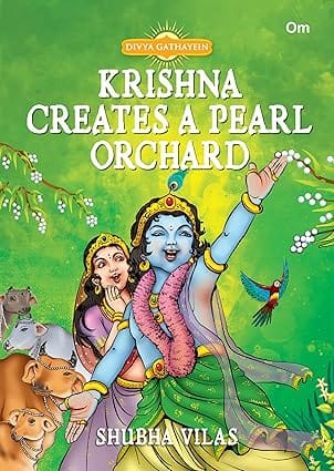 Krishna Creates A Pearl Orchard